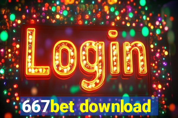 667bet download